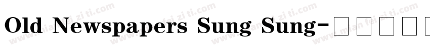 Old Newspapers Sung Sung字体转换